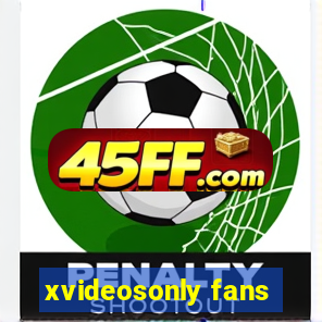 xvideosonly fans